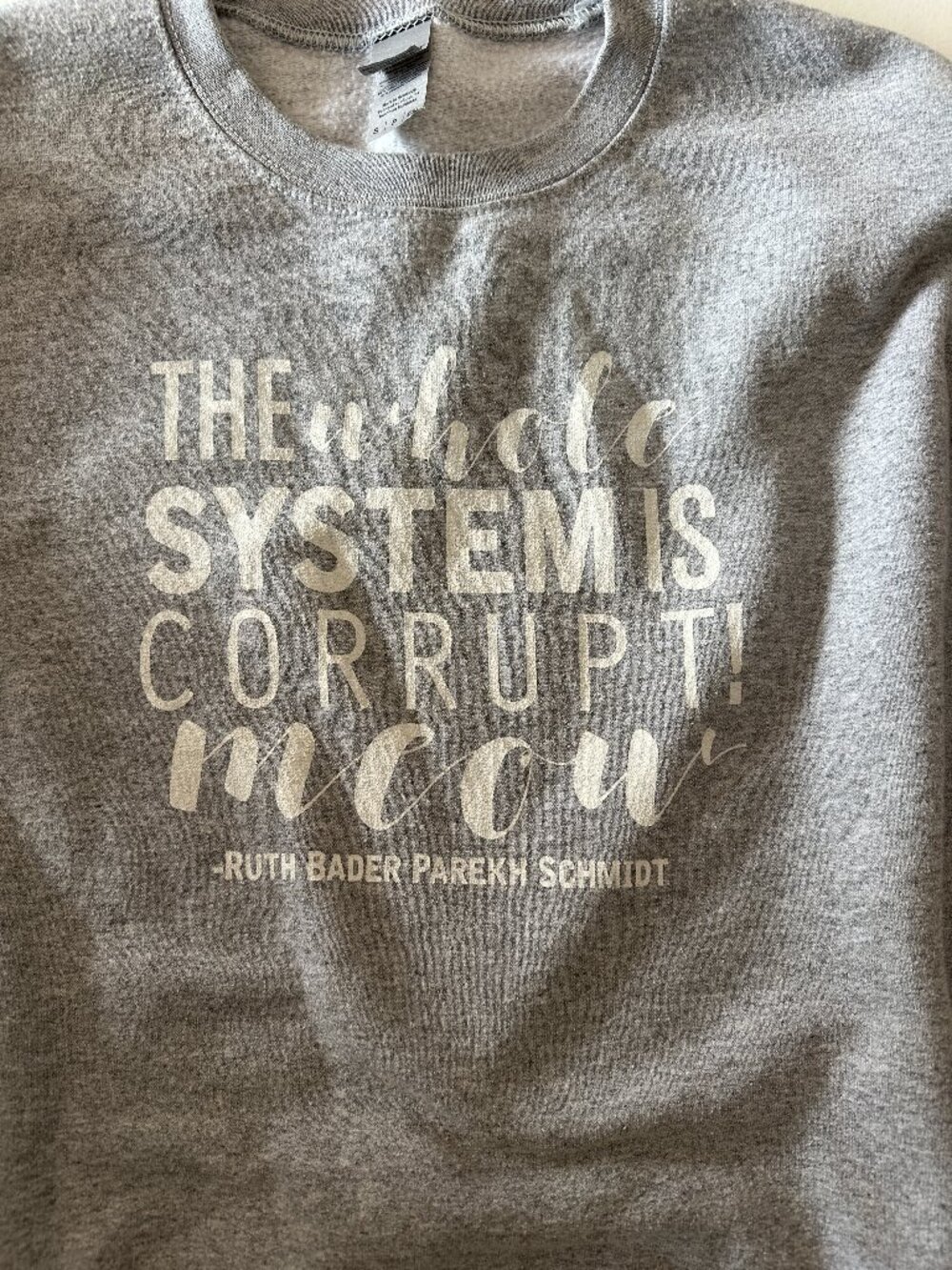 The Whole System is Corrupt! Meow! New Girl Show Sweatshirt Size Small Gray